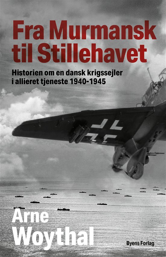 Cover for Arne Woythal · Fra Murmansk til Stillehavet (Heftet bok) [1. utgave] (2020)
