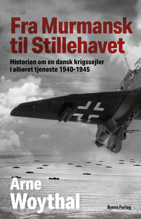 Cover for Arne Woythal · Fra Murmansk til Stillehavet (Heftet bok) [1. utgave] (2020)