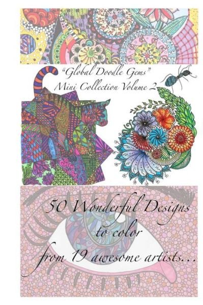 Cover for Global Doodle Gems · Global Doodle Gems Mini Collection Volume 2: the Ultimate Coloring Book...an Epic Collection from Artists Around the World! (Paperback Bog) (2015)