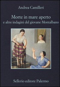 Cover for Andrea Camilleri · Morte in mare aperto e altre indagini del giovane Montalbano (Pocketbok) (2014)
