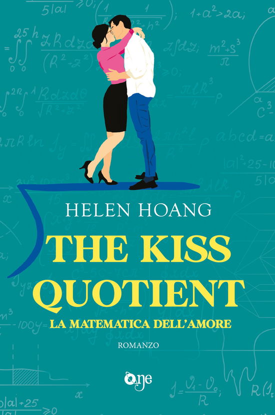 Cover for Helen Hoang · The Kiss Quotient. La Matematica Dell'amore (Book)