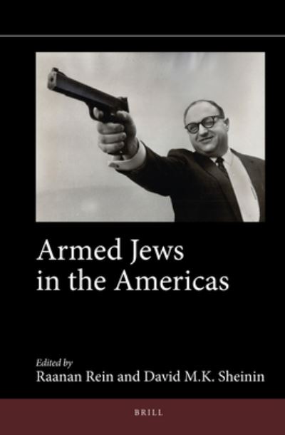 Cover for Raanan Rein · Armed Jews in the Americas (Hardcover Book) (2021)