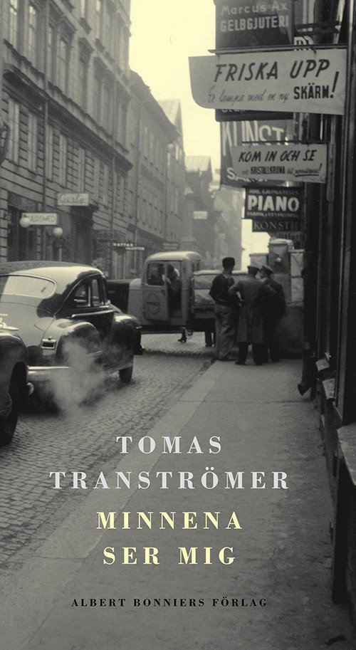 Minnena ser mig - Tomas Tranströmer - Bøger - Albert Bonniers Förlag - 9789100111533 - 11. april 2006