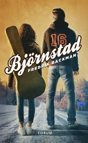 Björnstad: Björnstad - Fredrik Backman - Bøger - Bokförlaget Forum - 9789137151533 - 1. juli 2017