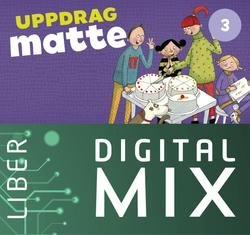 Uppdrag Matte åk 1-3: Uppdrag Matte 3A+B Digital Mix Elev 12 mån - Mats Wänblad - Andet - Liber - 9789147134533 - 26. juni 2019