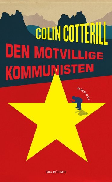 Cover for Colin Cotterill · Ett fall för Dr Siri: Den motvillige kommunisten (Paperback Book) (2010)