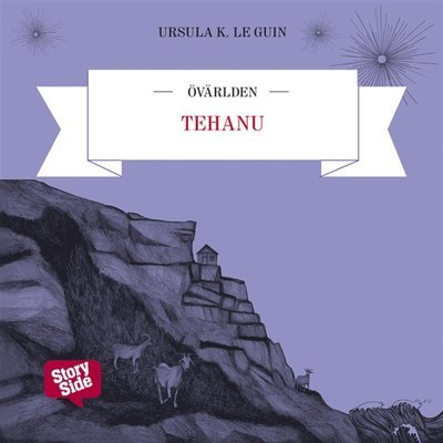 Cover for Ursula K. Le Guin · Övärlden: Tehanu (Lydbok (MP3)) (2016)
