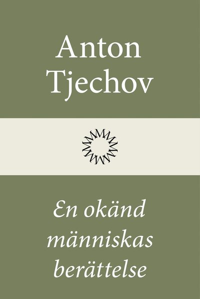 Cover for Anton Tjechov · En okänd människas berättelse (Hardcover Book) (2026)