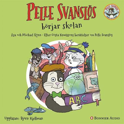 Cover for Gösta Knutsson · Pelle Svanslös: Pelle Svanslös börjar skolan (Audiobook (MP3)) (2017)