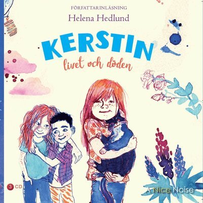 Cover for Helena Hedlund · Kerstin: Kerstin, livet och döden (Hörbok (CD)) (2020)