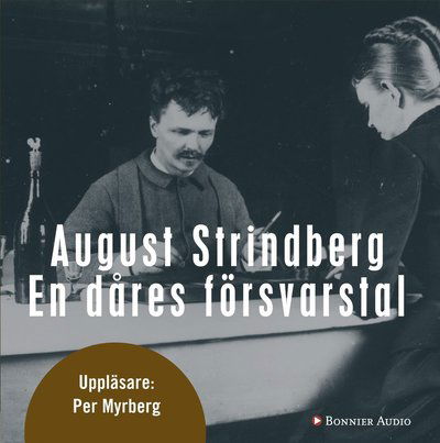 Cover for August Strindberg · En dåres försvarstal (Lydbog (CD)) (2006)