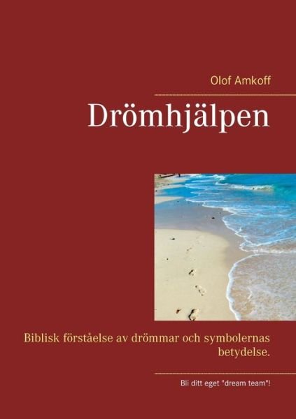 Cover for Olof Amkoff · Droemhjalpen (Paperback Book) (2021)