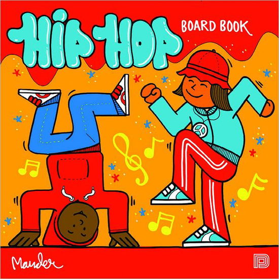 Cover for Martin Ander · The Hip Hop Board Book (Hardcover Book) (2012)