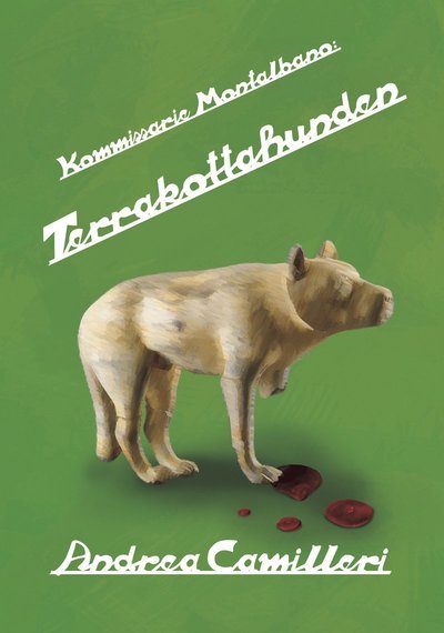 Cover for Andrea Camilleri · Montalbano: Terrakottahunden (Bound Book) (2014)