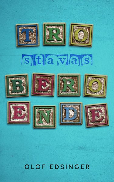 Cover for Olof Edsinger · Tro stavas beroende (Paperback Book) (2018)