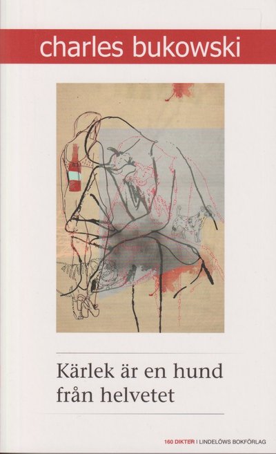 Cover for Charles Bukowski · Kärlek är en hund från helvetet (Paperback Book) (2025)