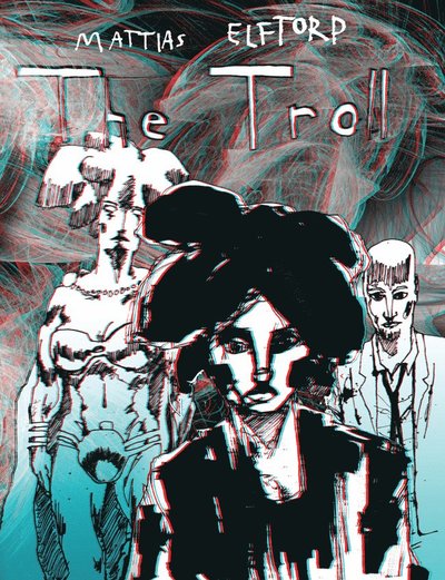 Cover for Mattias Elftorp · The Troll (Buch) (2015)