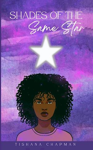 Cover for Tishana Chapman · Shades of the Same Star (Book) (2023)