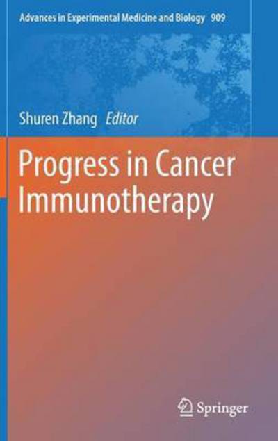 Progress in Cancer Immunotherapy - Advances in Experimental Medicine and Biology (Gebundenes Buch) [1st ed. 2016 edition] (2016)