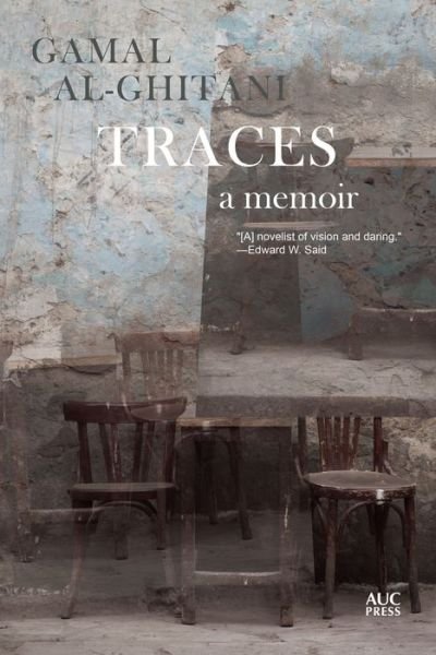 Cover for Gamal Al-Ghitani · Traces: A Memoir (Pocketbok) (2020)