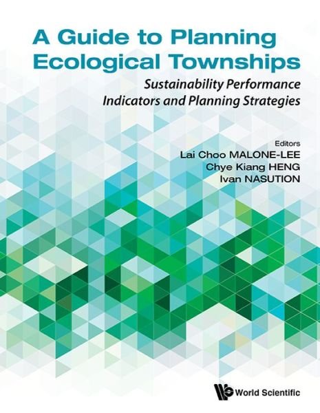Cover for Lai-Choo Malone-Lee · Guide to Planning Ecological Townships, a (Book) (2025)