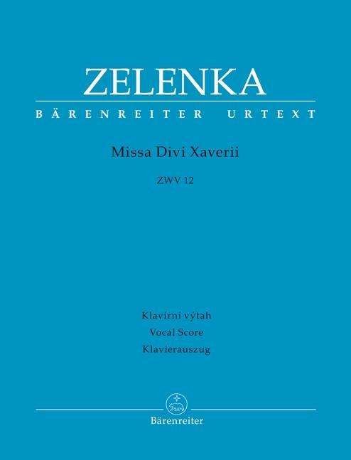 Cover for Zelenka · Missa Divi Xaverii, Klavierausz (Book)