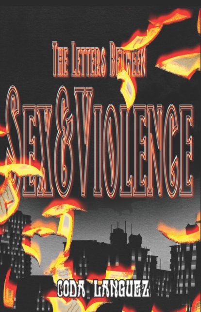Cover for Coda Languez · The Letters Between Sex and Violence - Birth of a Sin (Taschenbuch) (2022)