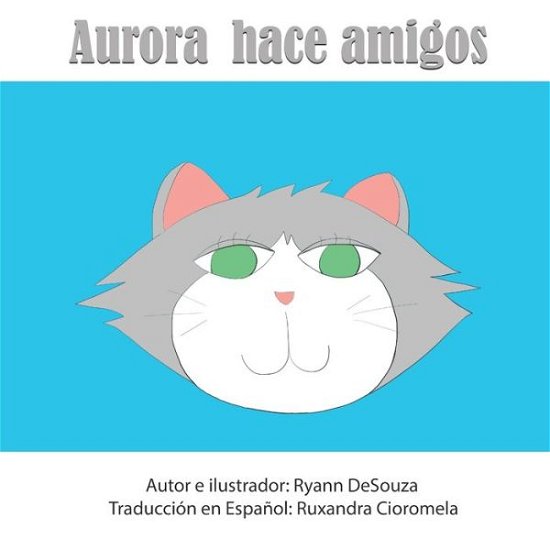 Cover for Ryann Desouza · Aurora hace amigos (Paperback Bog) (2021)