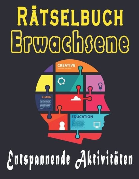 Cover for Bk Ratselbuch · Ratselbuch erwachsene (Paperback Bog) (2020)
