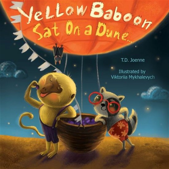 Cover for T D Joenne · Yellow Baboon Sat On a Dune... (Paperback Bog) (2020)