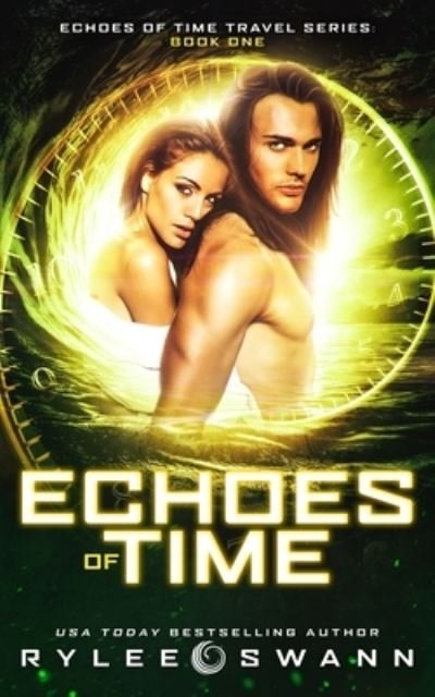 Cover for Rylee Swann · Echoes of Time (Pocketbok) (2020)