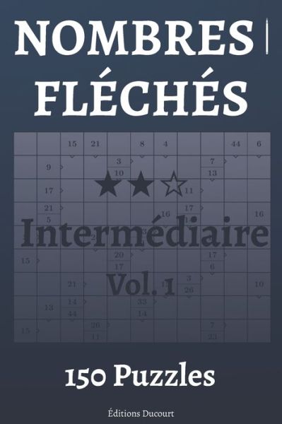 Cover for Editions Ducourt · Nombres fleches Intermediaire Vol.1 (Paperback Book) (2020)