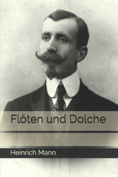 Cover for Heinrich Mann · Floeten und Dolche (Taschenbuch) (2020)