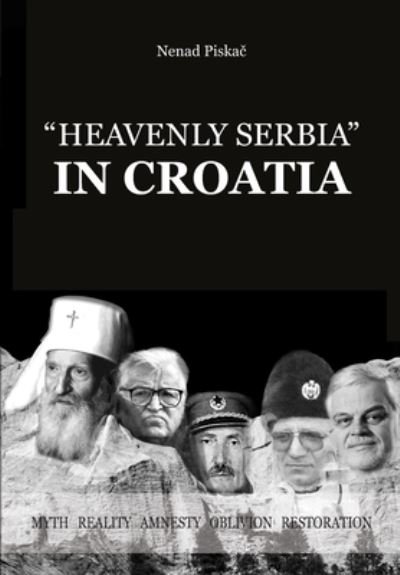 Cover for Nenad Piskac · Heavenly Serbia in Croatia (Pocketbok) (2020)