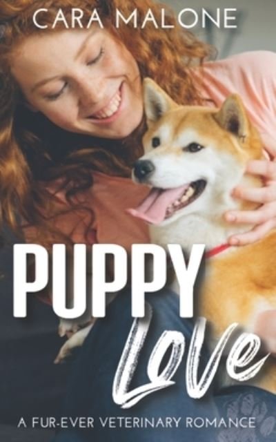 Cara Malone · Puppy Love (Paperback Book) (2020)