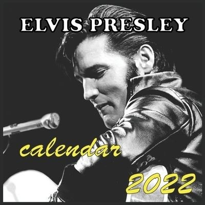 Cover for Sounds · ELVIS PRESLEY calendar 2022: ELVIS PRESLEY calendar 2022/2023 16 Months 8.5x8.5 Glossy (Paperback Book) (2021)