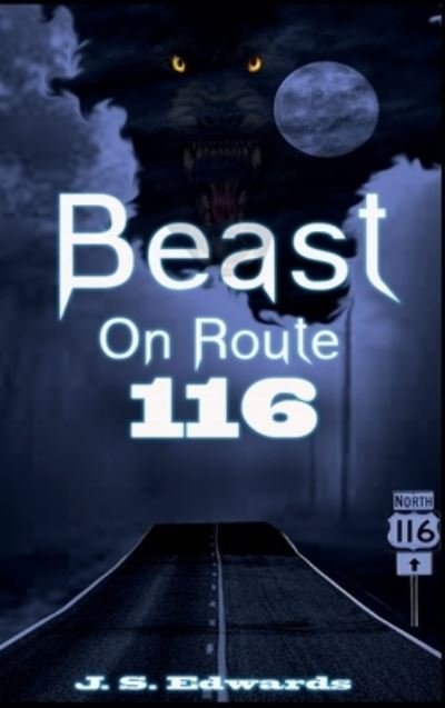 Cover for Jason Edwards · Beast on Route 116 (Bok) (2023)