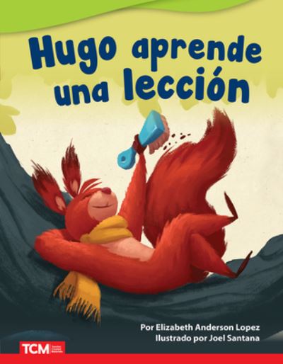 Cover for Elizabeth Anderson Lopez · Hugo Aprende una Lección (Upper Emergent) (Book) (2023)