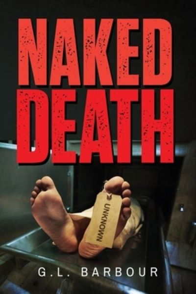 Cover for G. L. Barbour · Naked Death (Bok) (2023)