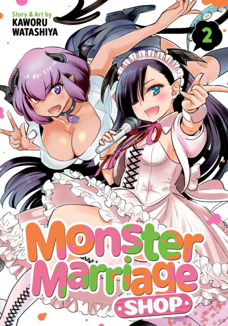 Cover for Kaworu Watashiya · Monster Marriage Shop Vol. 2 - Monster Marriage Shop (Paperback Book) (2025)