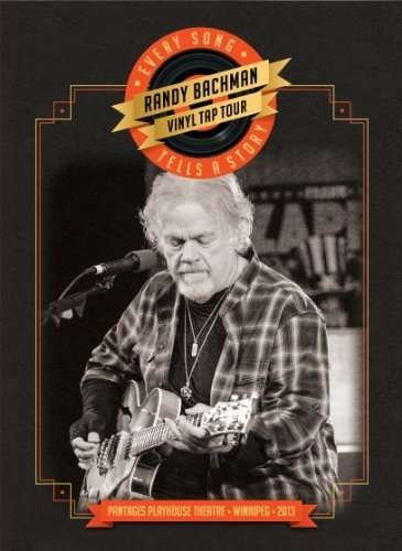 Cover for Randy Bachman · Vinyl Tap Tour: Every Song Tells a Story (DVD) (2014)