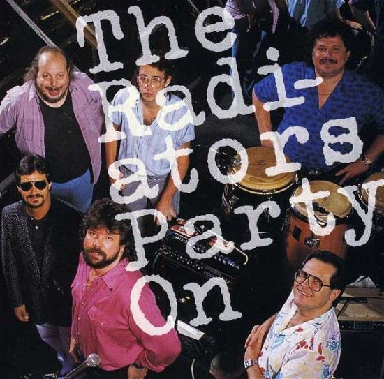Cover for Radiators · Party on (CD) (2013)