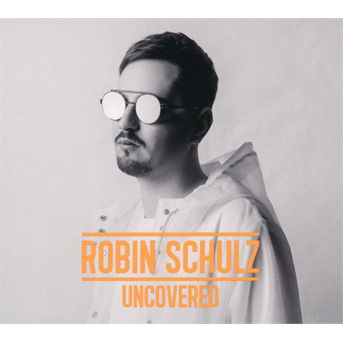 Cover for Robin Schulz · Uncovered (CD) [Digipak] (2017)