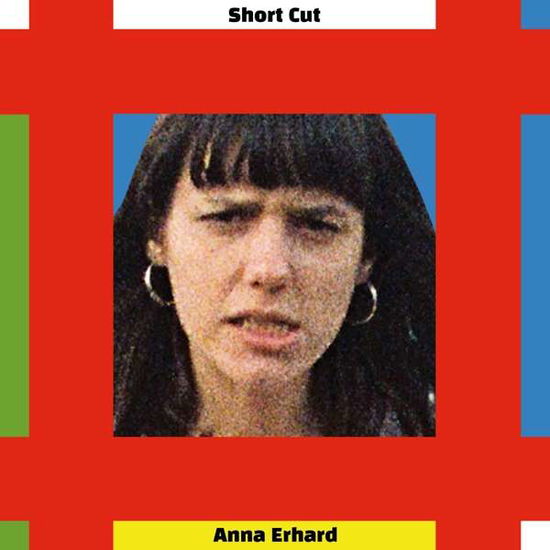 Short Cut - Anna Erhard - Music - MEMBRAN - 0195497351534 - February 26, 2021