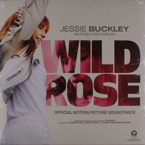 Wild Rose - Jessie Buckley - Musiikki - ISLAND - 0602577188534 - maanantai 19. huhtikuuta 2021