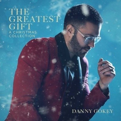 Cover for Danny Gokey · The Greatest Gift: a Christmas Celebration (CD) (2019)