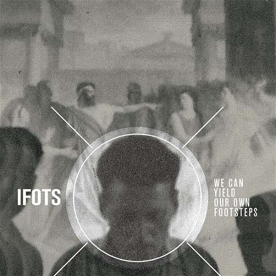 Cover for Iron Fist of the Sun · We Can Yield Our Own Footsteps (LP) (2015)