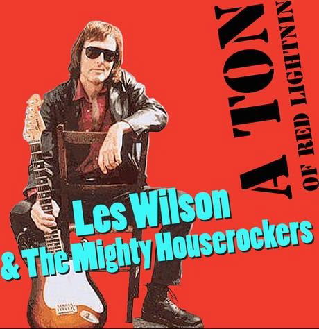 Cover for Wilson,les / Mighty House Rock · Ton of Red Lightnin (CD) (2023)