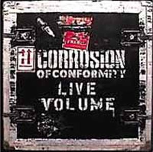 Cover for Corrosion of Conformity · Live Volume (CD) [Digipak] (2016)