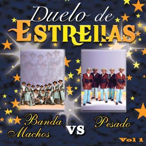 Cover for Pesado Vs.Banda Machos · Vol.1-Duelo de Estrellas (CD)